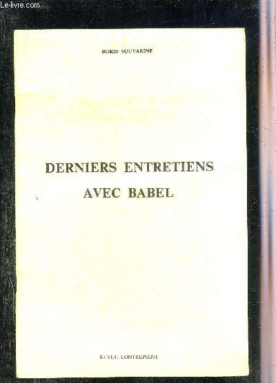 DERNIERS ENTRETIENS AVEC BABEL - EXTRAIT DU N30 DE LA REVUE CONTREPOINT ETE 1979.