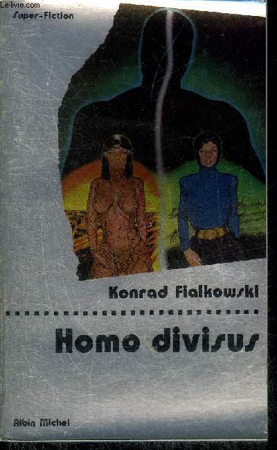 HOMO DIVISUS - COLLECTION SUPER FICTION N58.