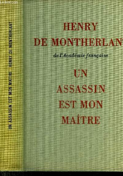 UN ASSASSIN EST MON MAITRE.