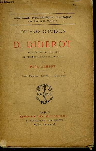OEUVRES CHOISIES DE D.DIDEROT - TOME PREMIER : CONTES ET MELANGES.