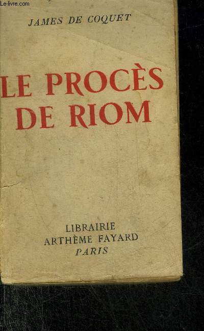 LE PROCES DE RIOM.