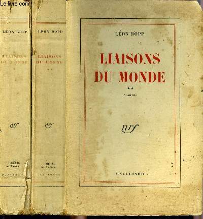 LIAISONS DU MONDE - ROMAN - EN DEUX TOMES - TOMES 1 + 2.