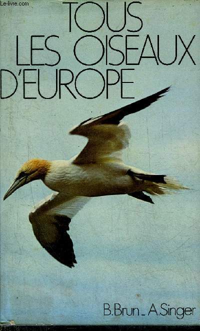 TOUS LES OISEAUX D'EUROPE.