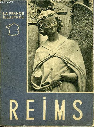 REIMS - COLLECTION LA FRANCE ILLUSTREE.