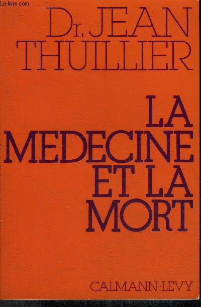 LA MEDECINE ET LA MORT.