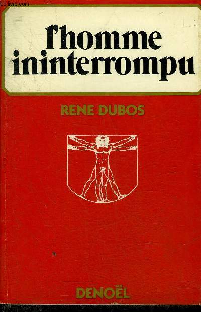 L'HOMME ININTERROMPU - ESSAI.