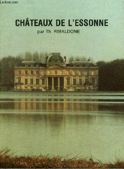 CHATEAUX DE L'ESSONNE.