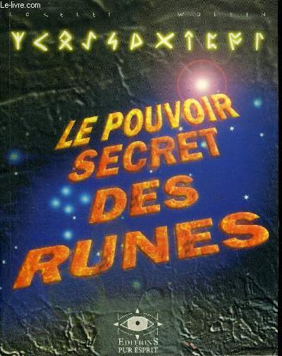 LE POUVOIR SECRET DES RUNES.