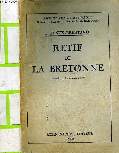 RETIF DE LA BRETONNE - COLLECTION AMES ET VISAGES D'AUTREFOIS.