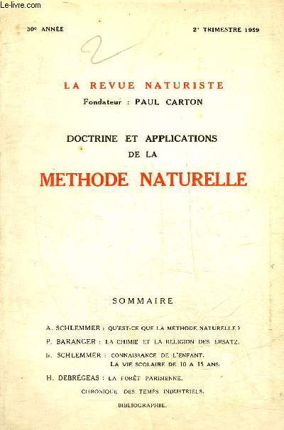 LA REVUE NATURISTE 2E TRIMESTRE 1959 30E ANNEE - DOCTRINE ET APPLICATIONS DE LA METHODE NATURELLE.