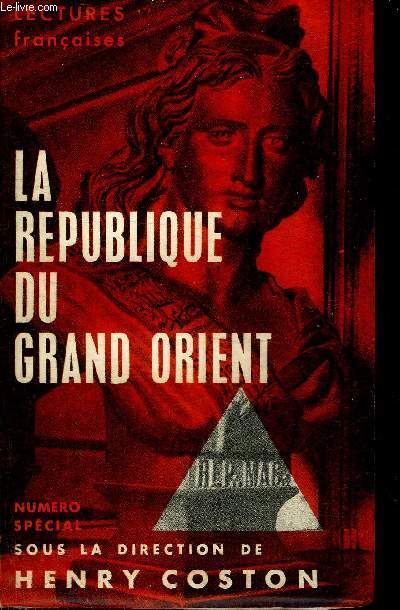 LECTURES FRANCAISES NUMERO SPECIAL JANVIER 1964 - LA REPUBLIQUE DU GRAND ORIENT.