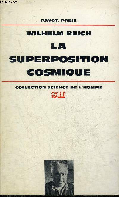 LA SUPERPOSITION COSMIQUE - COLLECTION SCIENCE DE L'HOMME.