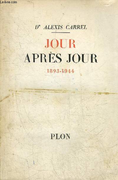 JOUR APRES JOUR 1893-1944.