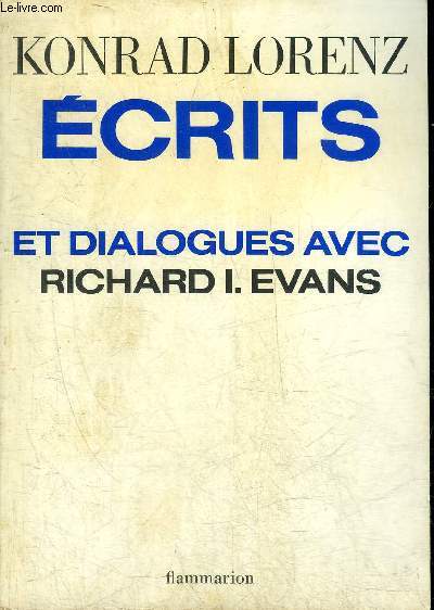 ECRITS ET DIALOGUES AVEC RICHARD J.EVANS.
