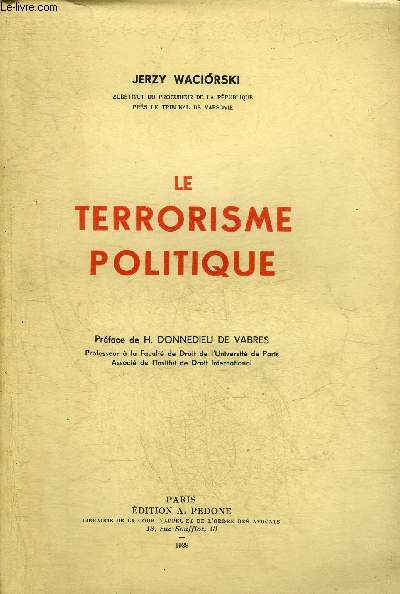 LE TERRORISME POLITIQUE.
