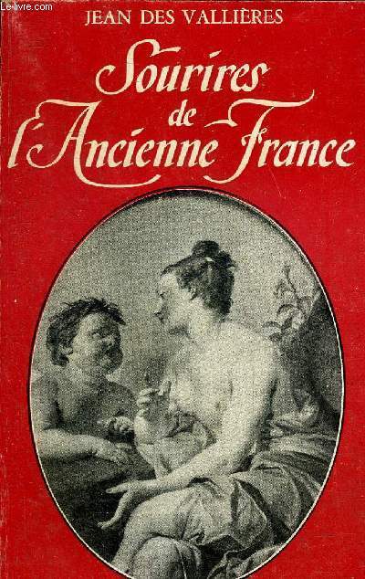 SOURIRES DE L'ANCIENNE FRANCE.