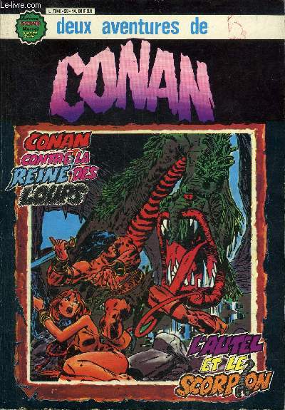 CONAN ALBUM N23 - DEUX AVENTURES DE CONAN : CONAN CONTRE LA REINE DES LOUPS - L'AUTEL ET LE SCORPION.