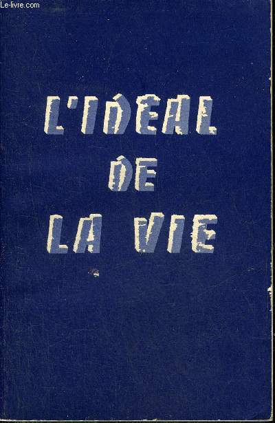 L'IDEAL DE LA VIE.