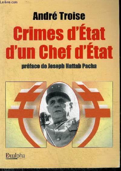 CRIMES D'ETAT D'UN CHEF D'ETAT.