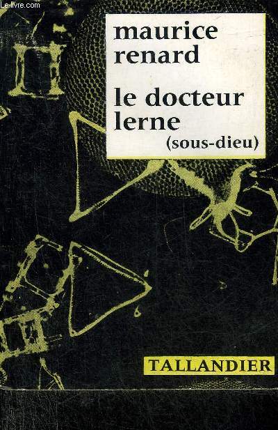 LE DOCTEUR LERNE (SOUS-DIEU).