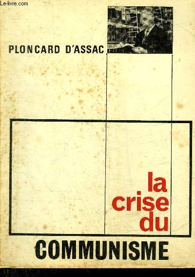 LA CRISE DU COMMUNISME - COLLECTION LA VOIX DE L'OCCIDENT N12.