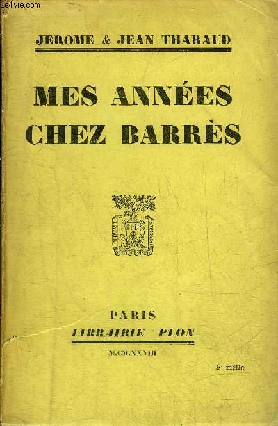 MES ANNEES CHEZ BARRES.