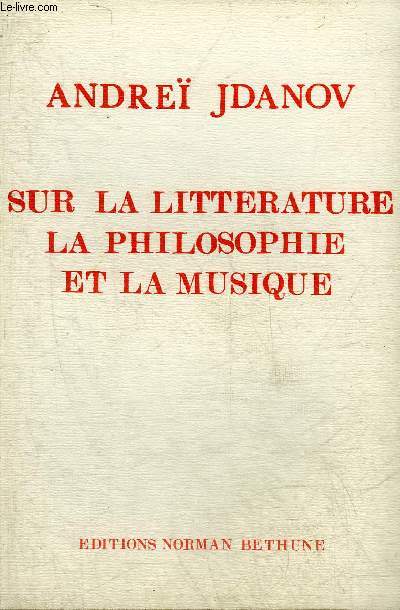 SUR LA LITTERATURE LA PHILOSOPHIE ET LA MUSIQUE.