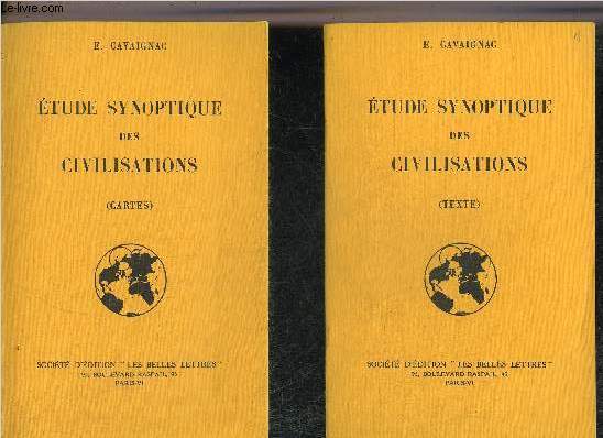 ETUDE SYNOPTIQUE DES CIVILISATIONS - EN DEUX OUVRAGES - TEXTES + CARTES.