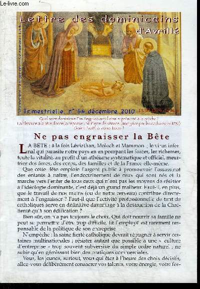 LETTRE DES DOMINICAINS D'AVRILLE N56 DECEMBRE 2010 - Aux jeunes gens sur leur avenir - la nouvelle chair - une anne de sel de la terre - chronique du couvent - une lettre prophtique - oui la vraie religion est facile  trouver les prophties etc.