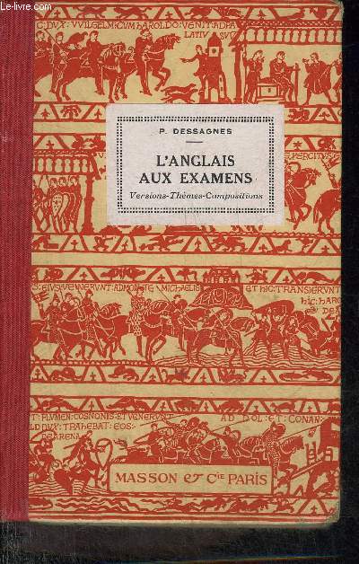 L'ANGLAIS AUX EXAMENS - VERSIONS THEMES COMPOSITIONS - CLASSES DE SECONDE PREMIERE PHILOSOPHIE MATHEMATIQUES CLASSES PREPARATOIRES AUX GRANDES ECOLES - 6EME EDITION.