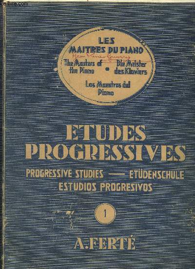 LES MAITRES DU PIANO - ETUDES PROGRESSIVES - LIVRET 1 + LIVRET 2 - S.F. 8295 - S.F. 8296.
