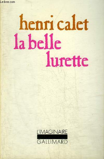 LA BELLE LURETTE - COLLECTION L'IMAGINAIRE N44.