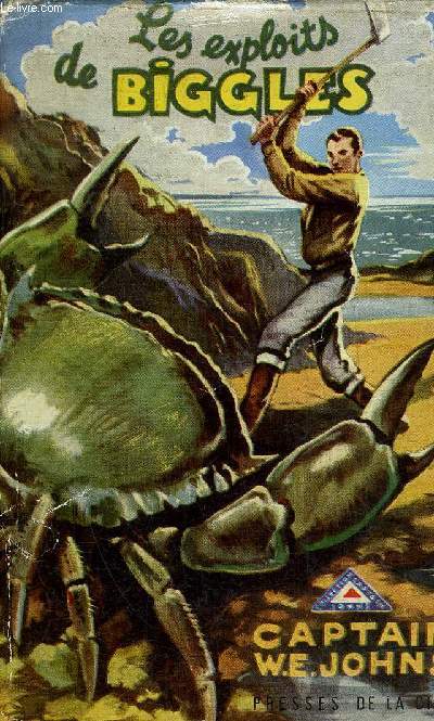 LES EXPLOITS DE BIGGLES.
