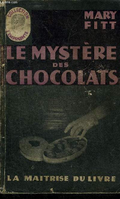 LE MYSTERE DES CHOCOLATS - COLLECTION L'EMPREINTE N9.