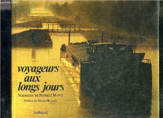 VOYAGEURS AUX LONGS JOURS.