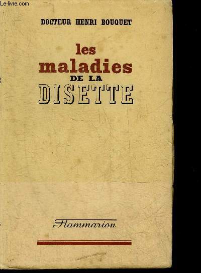 LES MALADIES DE LA DISETTE.
