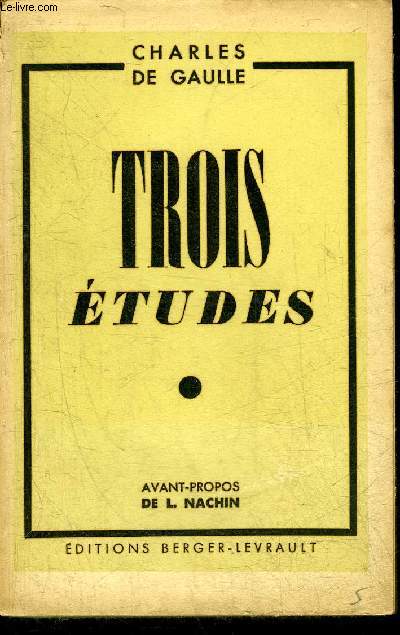 TROIS ETUDES SUIVIES DU MEMORANDUM DU 26 JANVIER 1940.