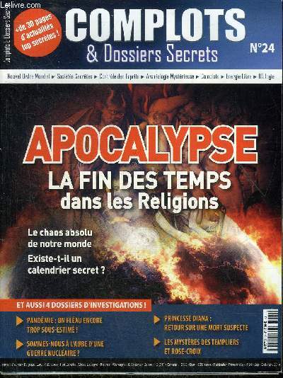 COMPLOTS & DOSSIERS SECRETS N24 SEPT OCT NOV 2014 - L'apparition des robots tueurs - les opposants politiques sont considrs comme des terroristes aux Etats Unis ? - bientot une guerre nuclaire ? - le chaos absolu de notre systeme monde etc.