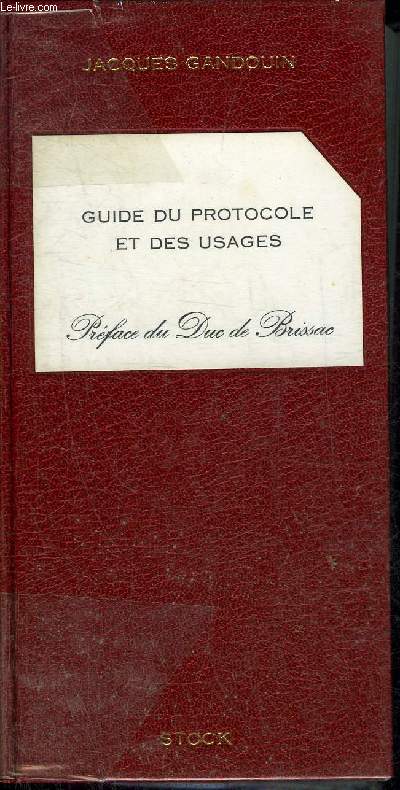 GUIDE DU PROTOCOLE ET DES USAGES.