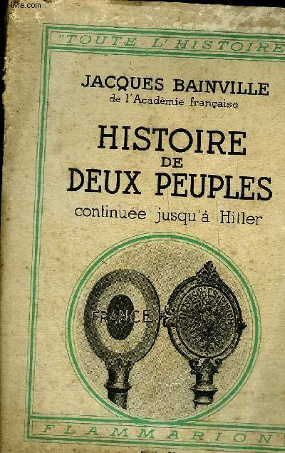 HISTOIRE DE DEUX PEUPLES CONTINUEE JUSQU'A HITLER.