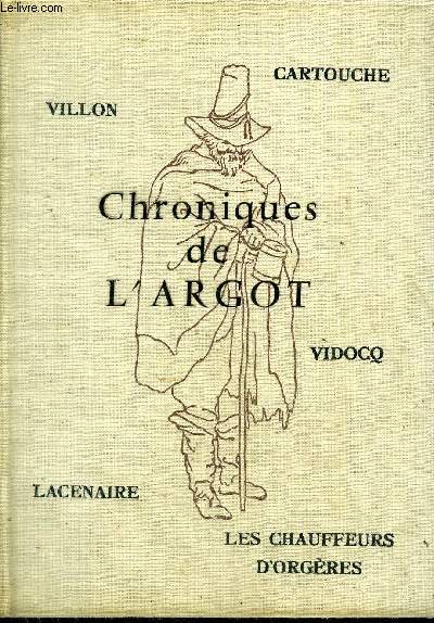 CHRONIQUES DE L'ARGOT.