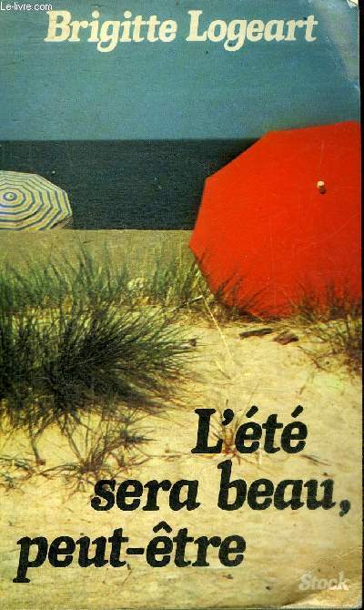 L'ETE SERA BEAU PEUT ETRE.