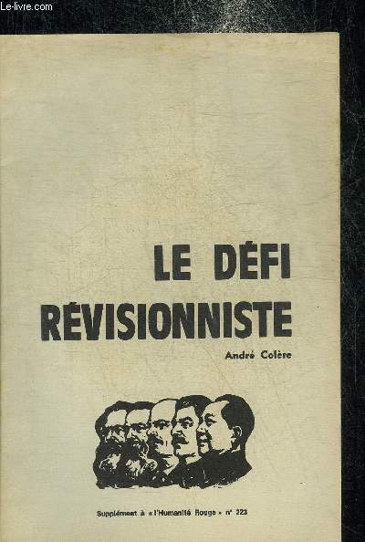 LE DEFI REVISIONNISTE - SUPPLEMENT A L'HUMANITE ROUGE N223.