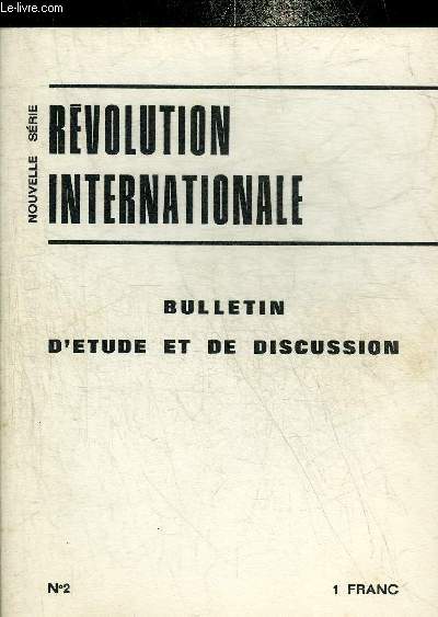 REVOLUTION INTERNATIONALE N°2 MAI 1973 NOUVELLE SERIE - BULLETIN D'ETUDE ET DE DISCUSSION - L'Etat, la révolution proletarienne et le contenu du socialisme - lettre d'une camarade de R.I. au groupe d'Aberdeen.