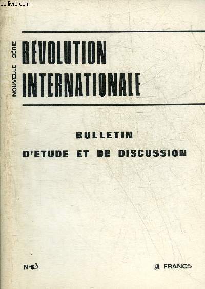 REVOLUTION INTERNATIONALE N3 NOVEMBRE 1973 NOUVELLE SERIE - Mise au point - la guerre imperialiste au Proche Orient - projet de rsolution politique - Chili une nouvelle Espagne - l'ordre rgne  Santiago.