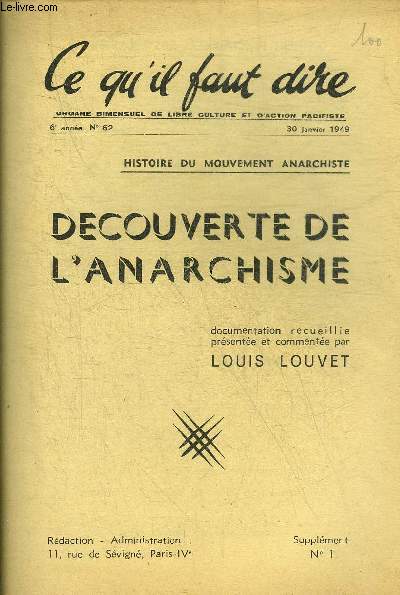CE QU'IL FAUT DIRE N62 6E ANNEE 30 JANVIER 1949 - DECOUVERTE DE L'ANARCHISME - SUPPLEMENT N1.