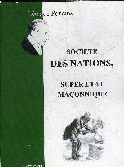 SOCIETE DES NATIONS SUPER ETAT MACONNIQUE.