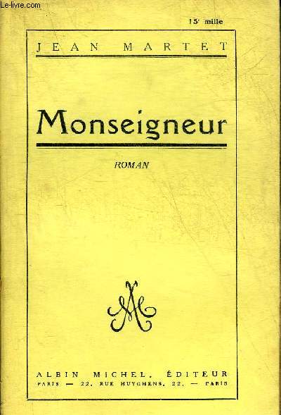 MONSEIGNEUR - ROMAN.