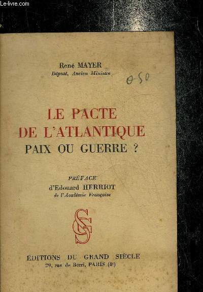 LE PACTE DE L'ATLANTIQUE PAIX OU GUERRE ?