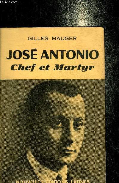 JOSE ANTONIO CHEF ET MARTYR.